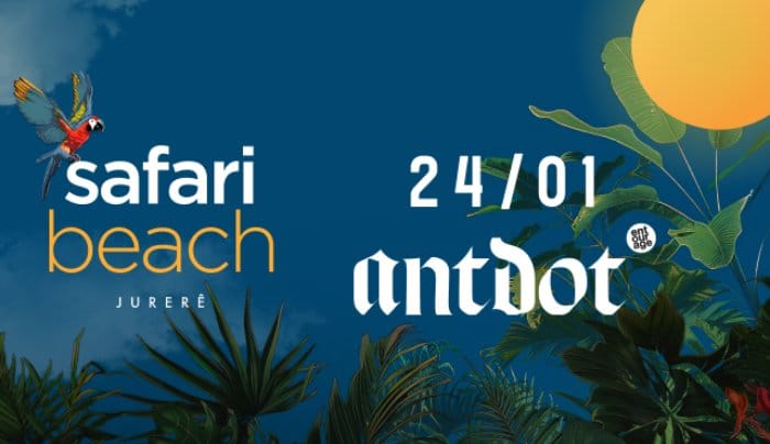Safari Beach Jurerê 24.01 - Antdot