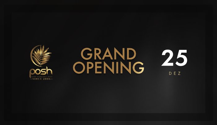 Posh Club Season XX - Grand Opening