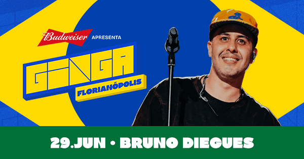 GINGA FLORIPA - 29/06 | BRUNO DIEGUES