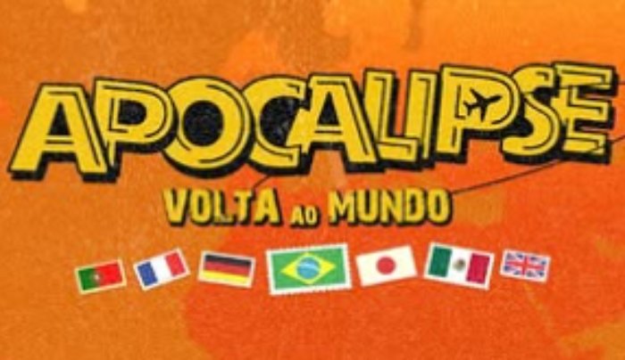 Apocalipse | Volta ao Mundo