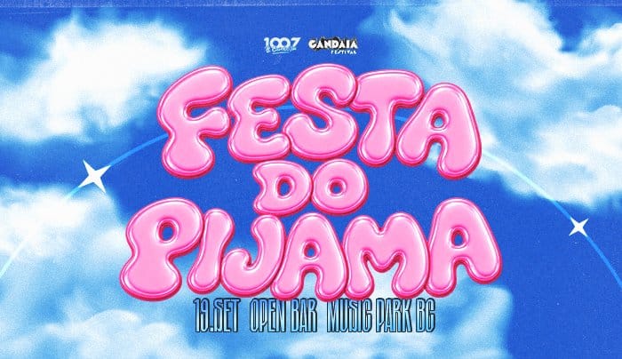 Festa do Pijama 1007 BC | Open Bar